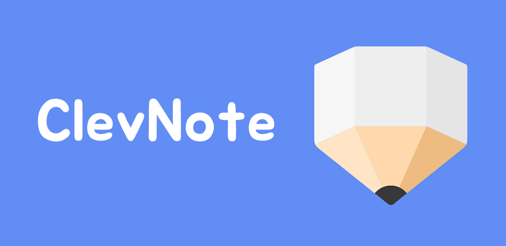 Cover Image of ClevNote v2.23.15 MOD APK (Premium Unlocked)